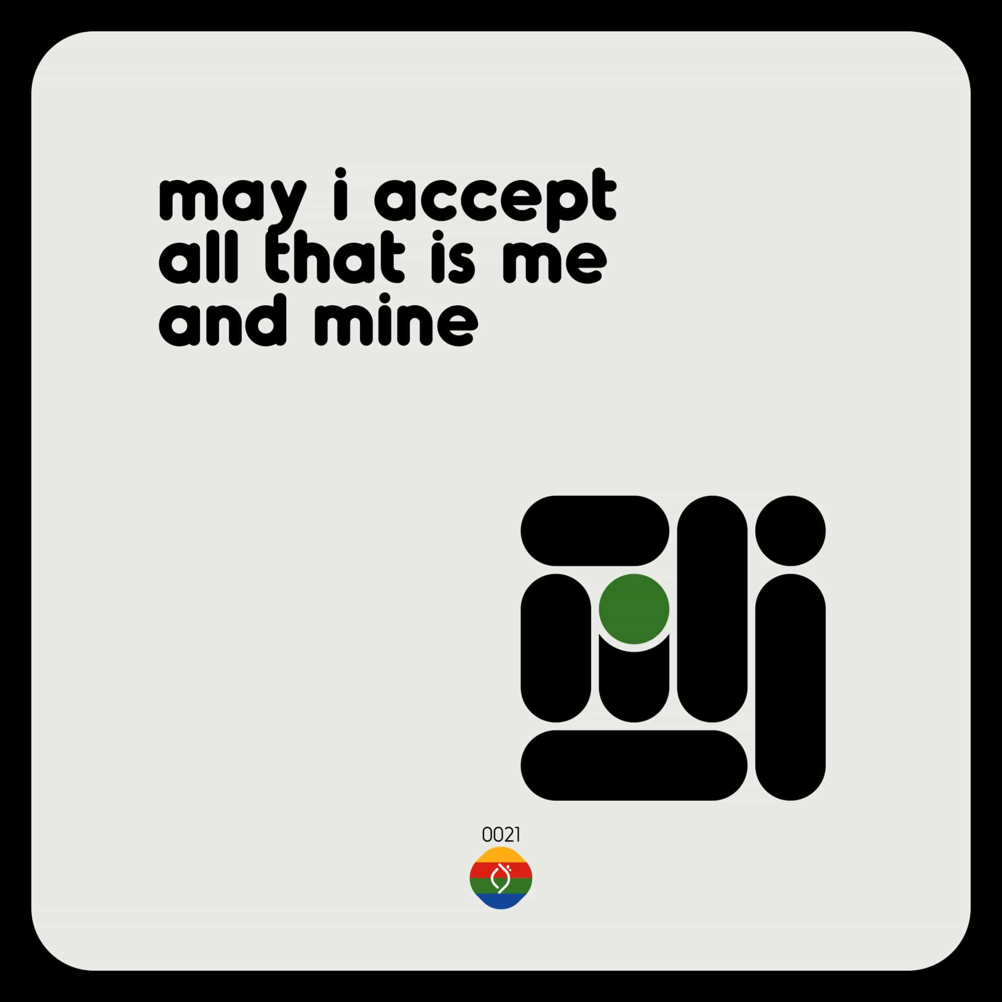 may i accept all that is me and mine