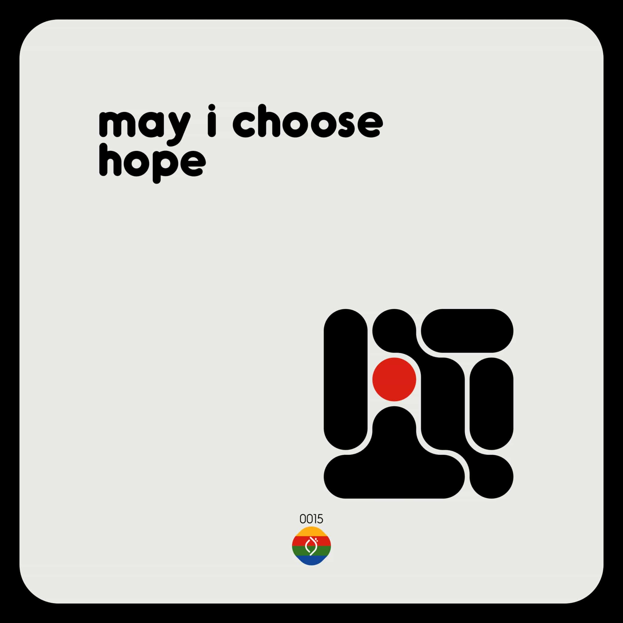 may i choose hope