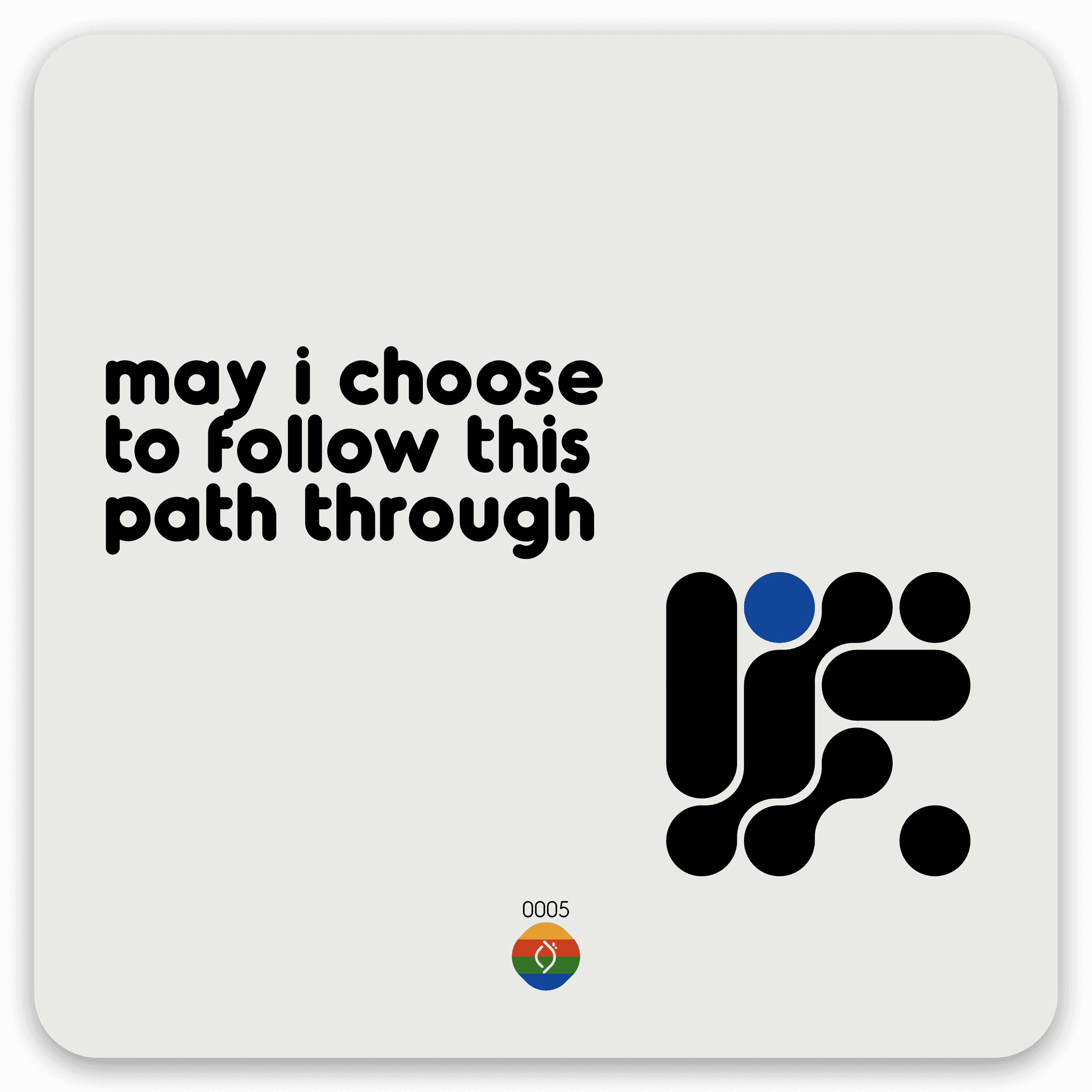 may i choose to follow this path through