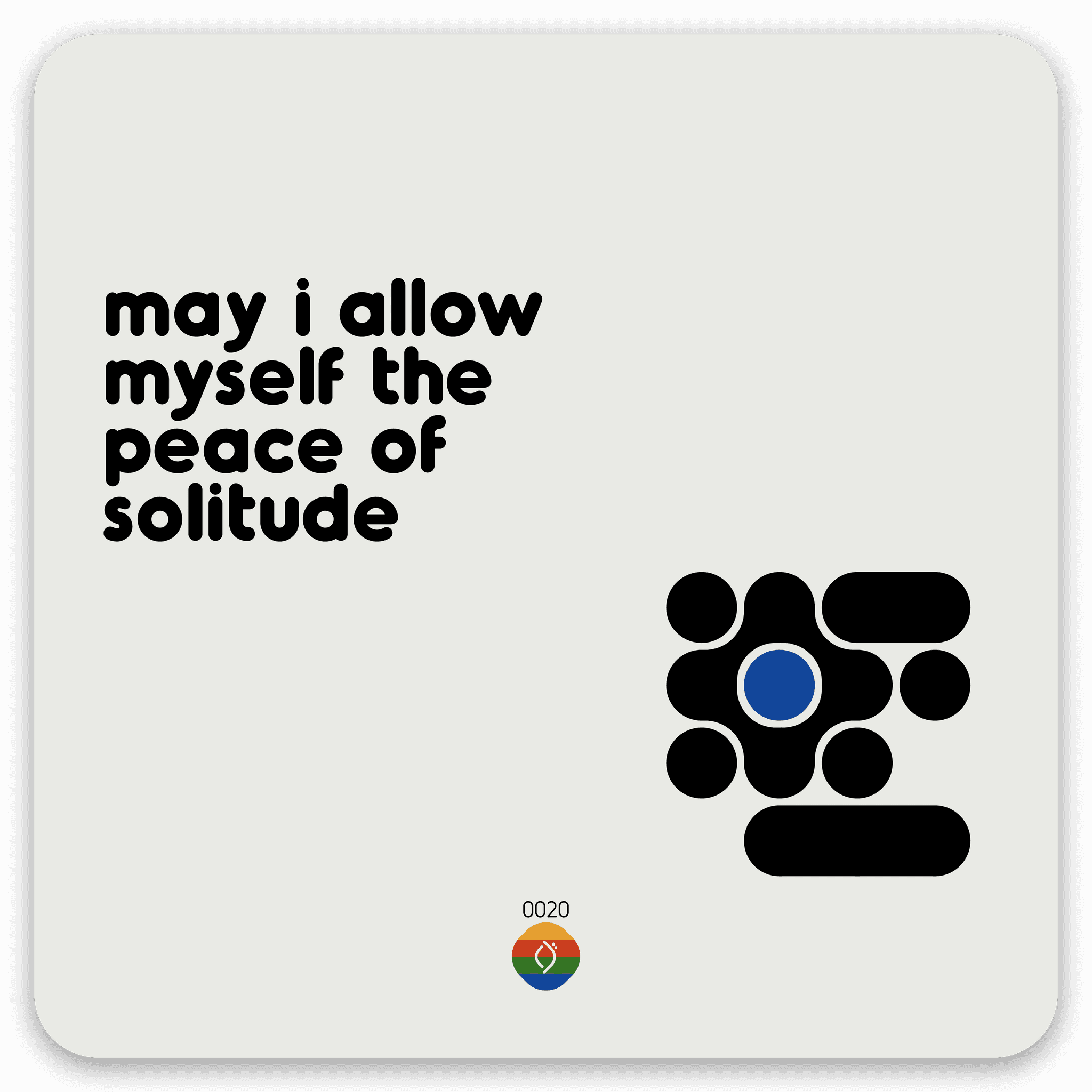 may i allow myself the peace of solitude
