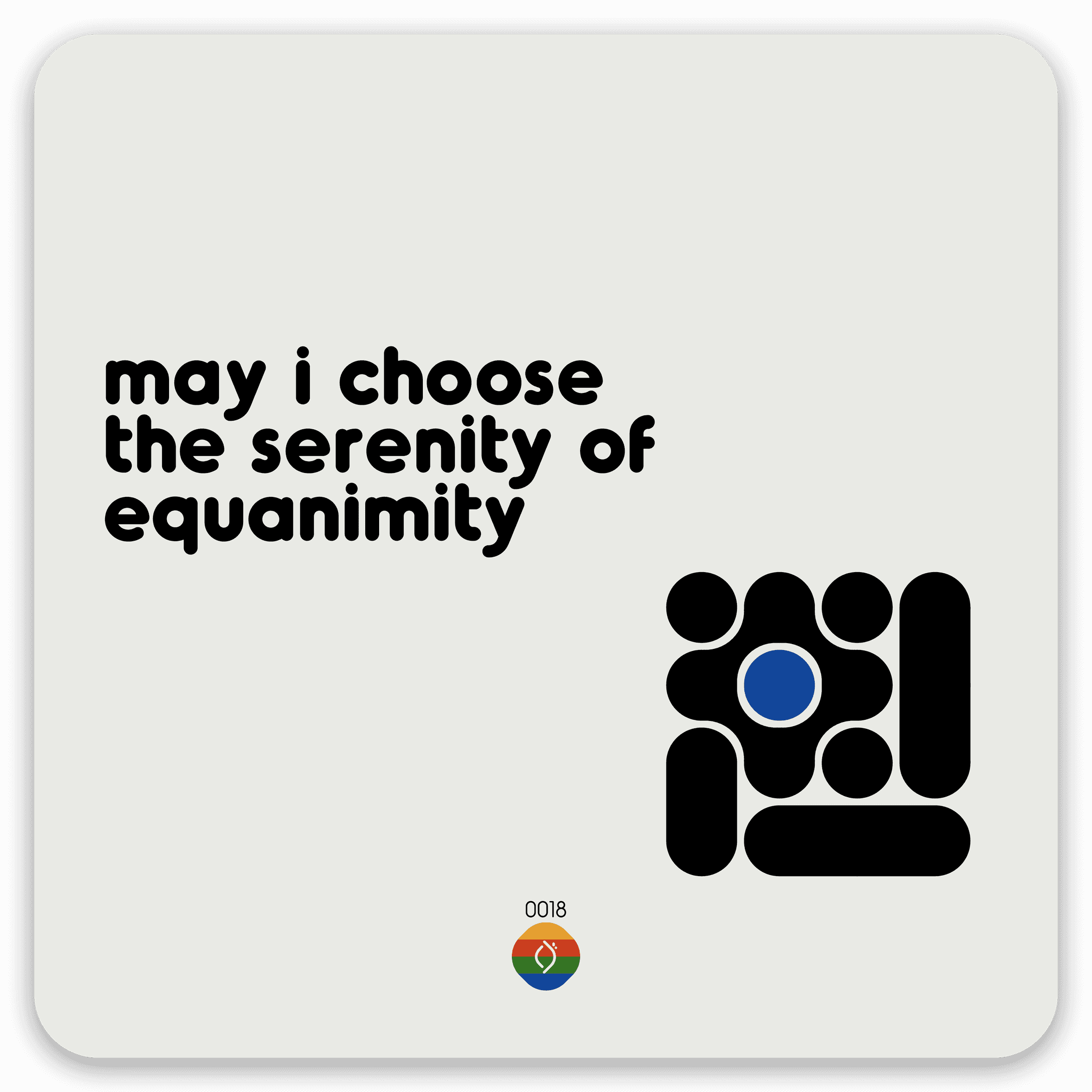 may i choose the serenity of equanimity