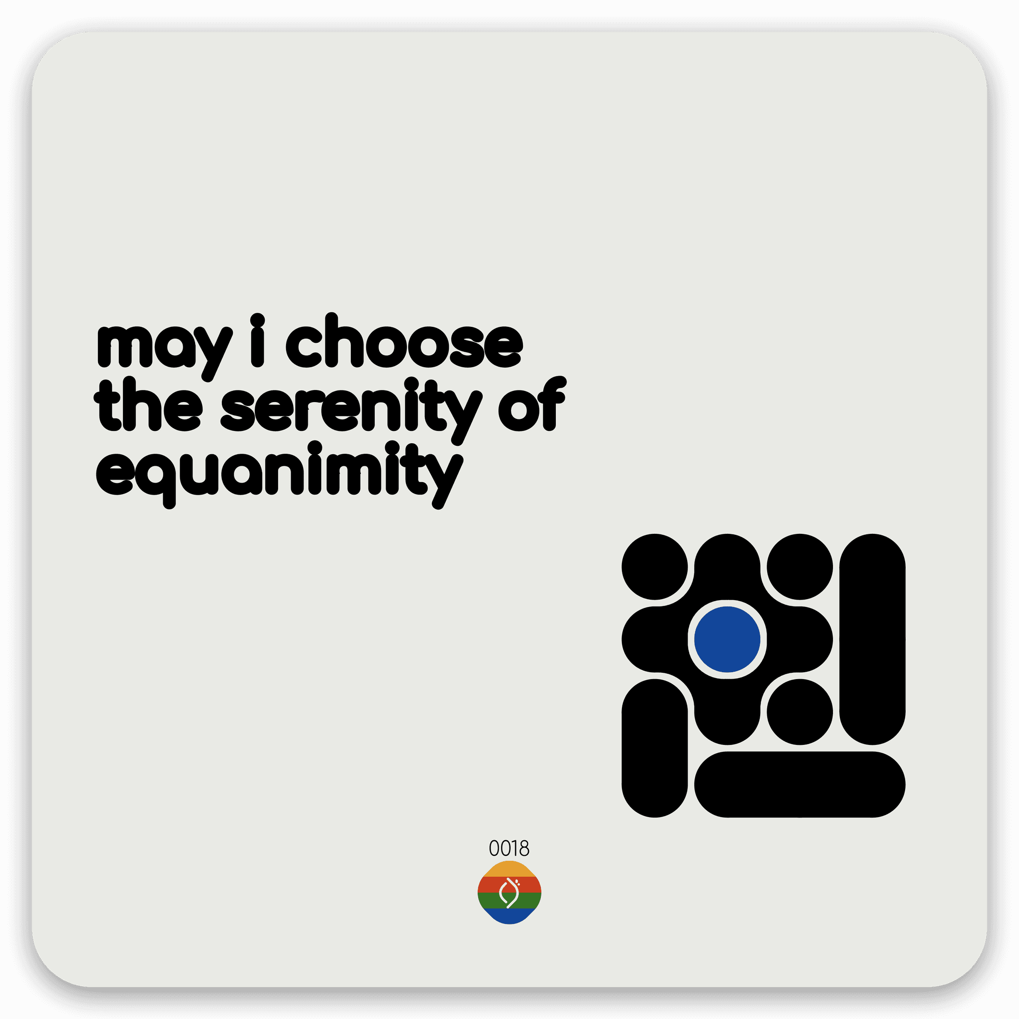 may i choose the serenity of equanimity