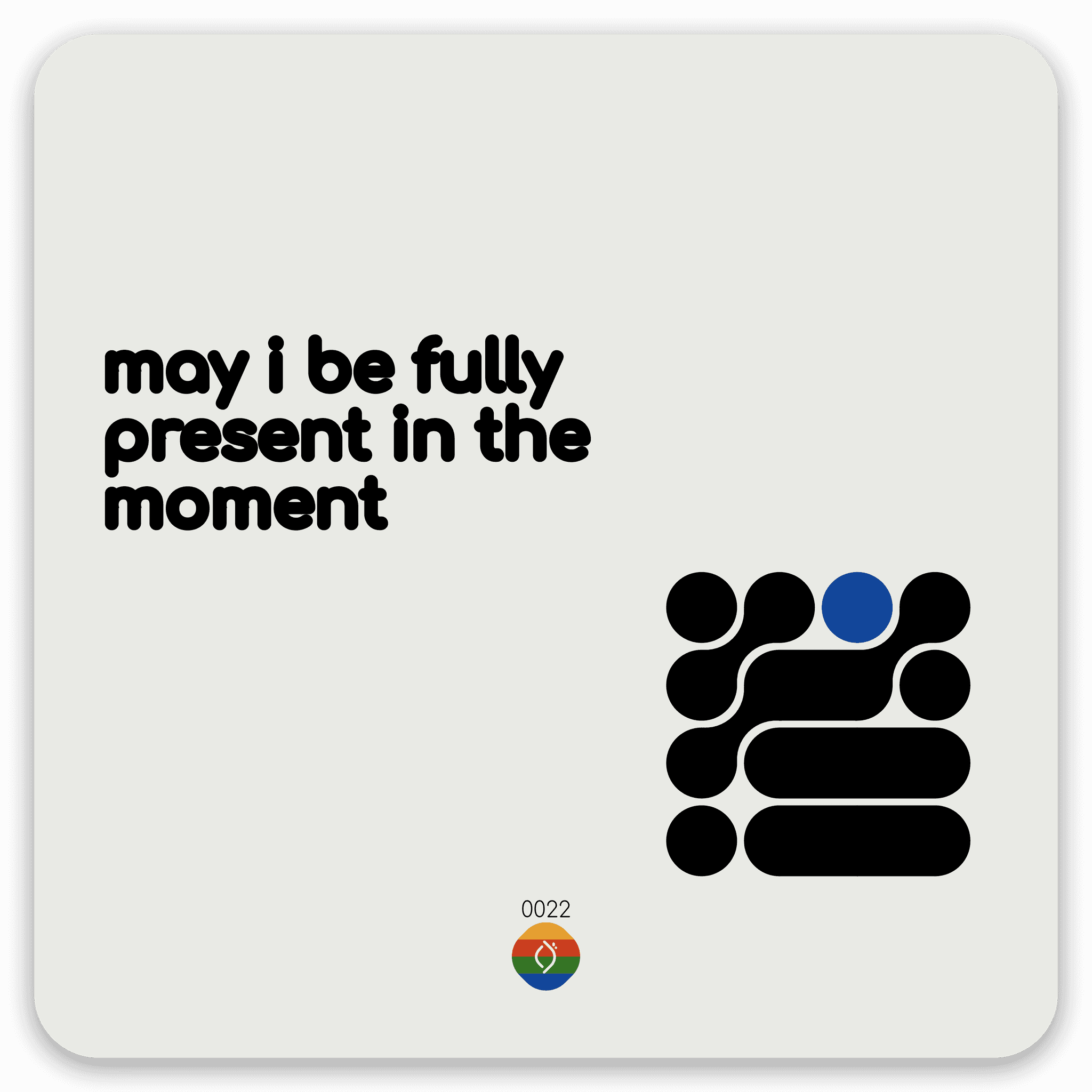 may i be fully present in the moment