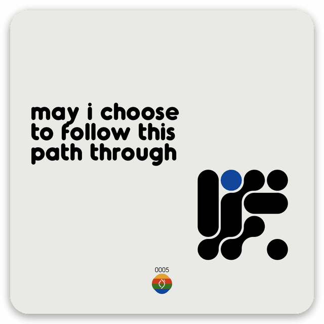 may i choose to follow this path through