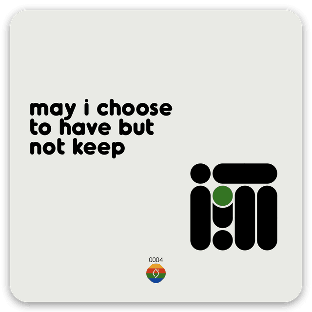 may i choose to have but not keep