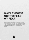 Cover Image for May I choose not to fear my fear